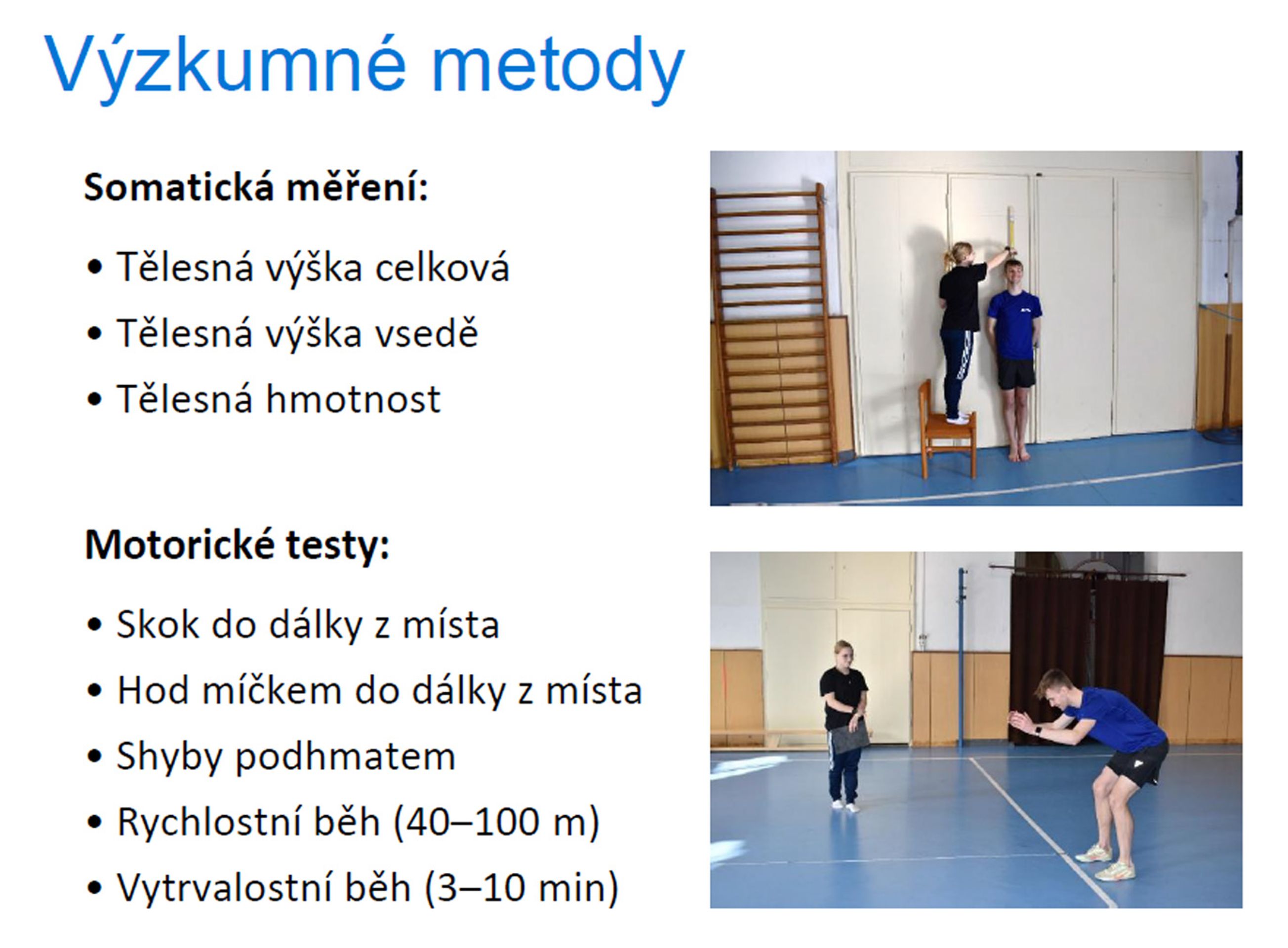 Výzkumné metody - Měření kondice mládeže (1/14)