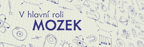 V hlavní roli mozek