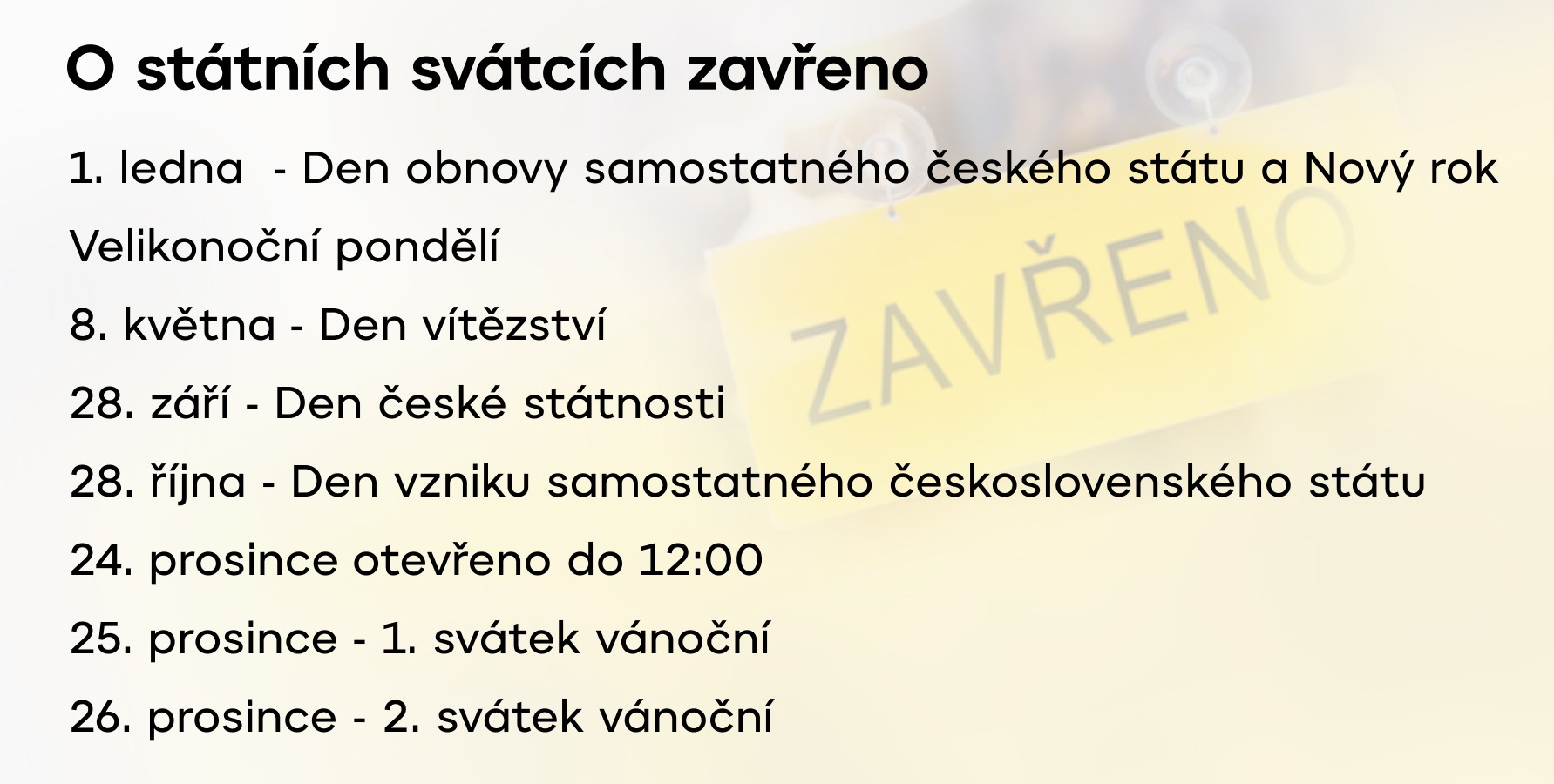 Kdy je o svátcích zavřeno?